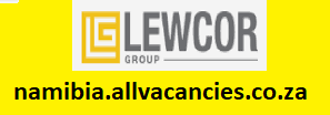 Lewcor Group Vacancies Namibia