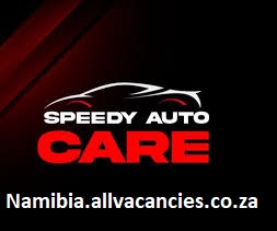 Speedy auto care Vacancies Namibia