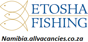 Etosha Fishing Vacancies