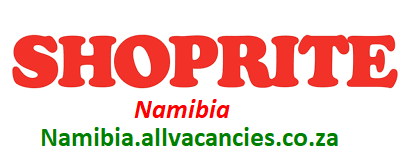 Shoprite Namibia Vacancies