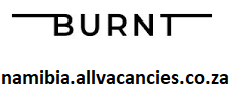 Burnt Vacancies Namibia