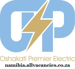 Oshakati Premier Electric Vacancies